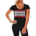 Frauen und Damen T-Shirt Bonjour Bitches Größe XS - 3XL