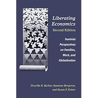 Liberating Economics, Second Edition