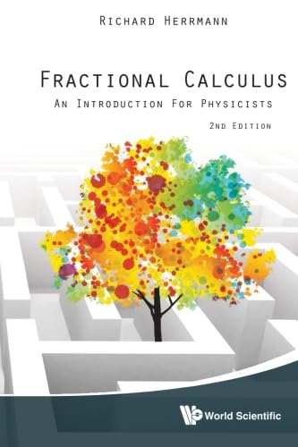 Fractional Calculus: An Introduction For Physicists (2Nd Edition)