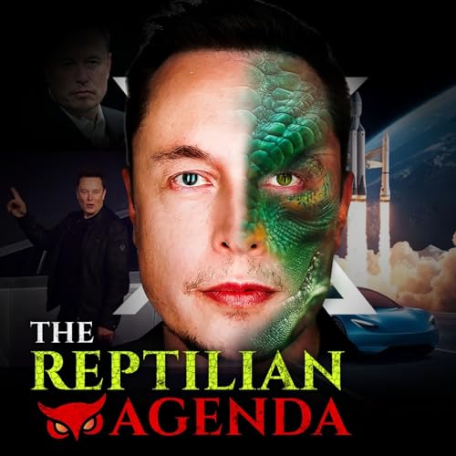 Elon Musk EXPOSED: The Reptilian Revelation