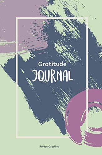 Gratitude Journal: Positivity Diary for a Happier You