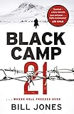 Black Camp 21: ‘Excellent . . . Highly Recommended\' - Lee Child (English Edition)