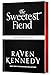 The Sweetest Fiend (Deluxe Limited Edition): A Novel (Played by the Piper, 1)