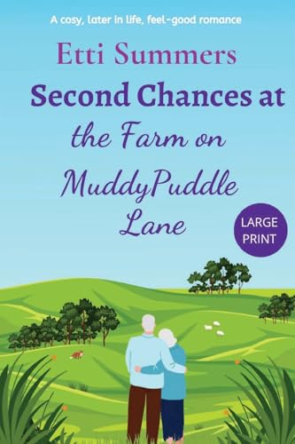 Second Chances At The Farm On Muddypuddle Lane: 6