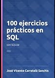 sqlite data modeler  100 ejercicios prácticos en SQL: con SQLite