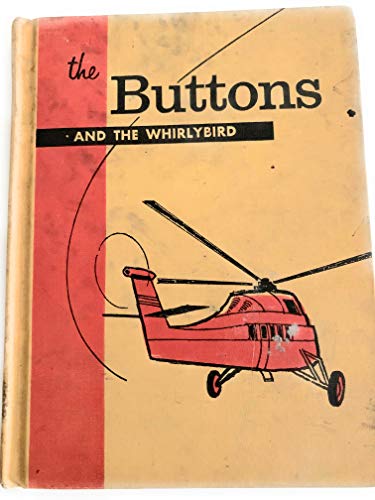 The Buttons and the Whirlybird B0026QY3YK Book Cover