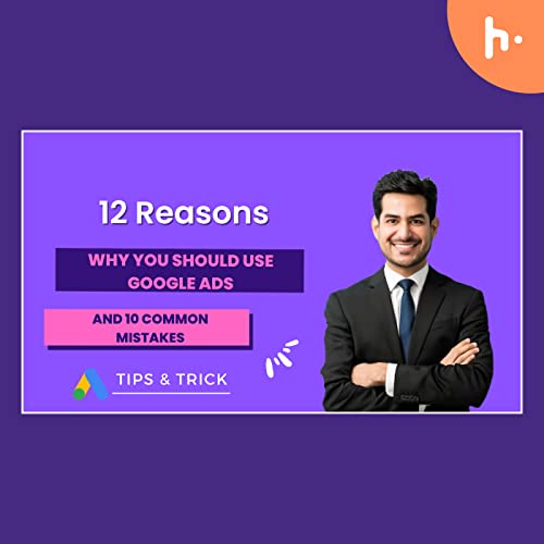 Google Ads Course _12 Reasons Why You Should Use Google Ads Titelbild