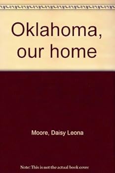 Oklahoma, our home