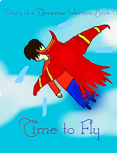 Terraria: Diary of a Terrarian Warrior, Book 6 (English Edition)