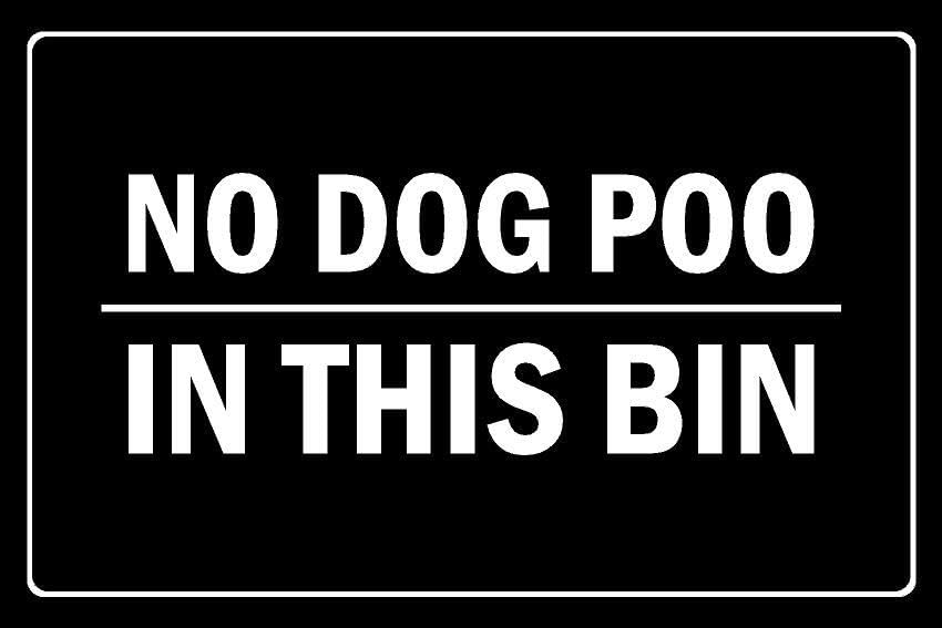 No Dog Poo in This bin - Self Adhesive Sticker (200mm x 150mm)