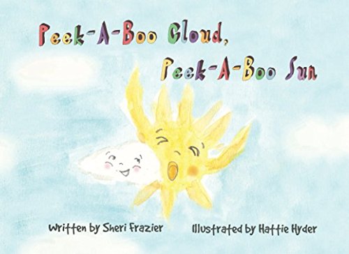 Peek-A-Boo Cloud, Peek-A-Boo Sun