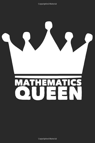 Math Notebook. Mathematics Queen: 6 x 9 College lined. 120 pages. Notebook Sketchbook Journal