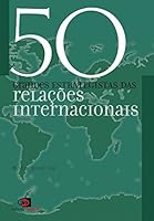 Fifty Key Thinkers in International Relations 8572442480 Book Cover