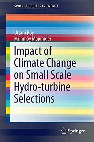 Buy Impact of Climate Change on Small Scale Hydro-turbine Selections — BookShops.in
