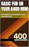 atari 2600 basic cartridge  BASIC Fun on Your A400 Mini: Atari BASIC for real hardware and emulators too! (English Edition)
