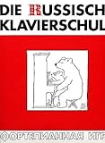  Internat. Musikverlage Hans Sikorski DIE RUSSISCHE KLAVIERSCHULE 1 - arrangiert für Klavier [Noten/Sheetmusic] Komponist: NIKOLAJEW Alexander