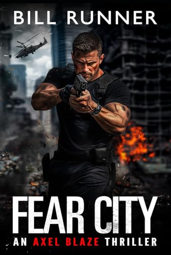 Fear City: Axel Blaze Thriller Book 7 1739319672 Book Cover