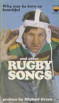 Paperback Why Was he Born So Beautiful - and Other Rugby Songs Book