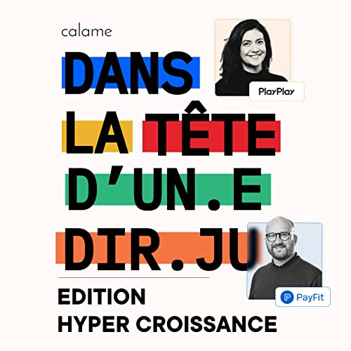 #3 - Hypercroissance - Avec Ad&eacute;la&iuml;de Briffod (PlayPlay) et Laurent Tari (Payfit)