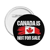 1PCS Canada is Not for Sale Brooch Pin Round Badge for Clothes Bag Button Circle Badges