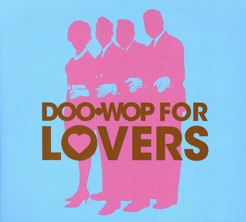Doo-Wop for Lovers