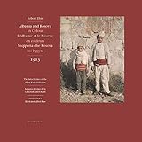  Albania and Kosova in Colour, 1913: the Autochromes of the Albert Kahn Collection
