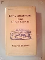 Early Americana and other stories (The Gregg Press western fiction series) B000859KLC Book Cover
