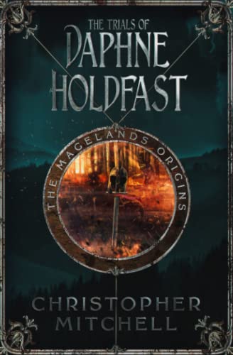 The Magelands Origins: The Trials of Daphne Holdfast