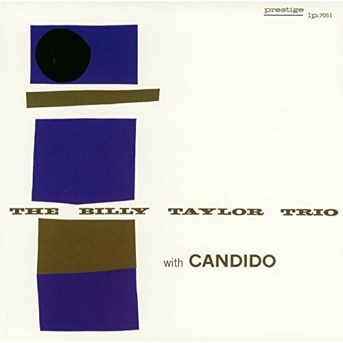 BILLY TAYLOR TRIO CANDIDO THE BILLY TAYLOR TRIO - The Billy Taylor Trio With Candido - Disque CD