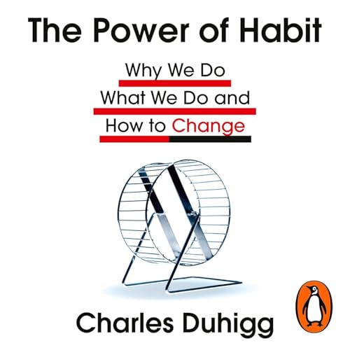 The Power of Habit by Charles Duhigg, Book Summary, Podcast, English cover art