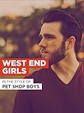  West End Girls im Stil von \