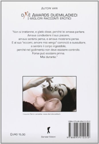 Oxè Awards Duemiladieci. I Migliori Racconti Erotici Italiani - 2