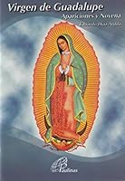 Virgen De Guadalupe 9586691780 Book Cover