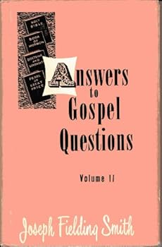Answers to Gospel Questions Volume 2