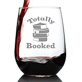 Totally Booked - Stemless Wine Glass - Funny Book Club Gifts for Lovers of Reading & Fun Librarians - Large