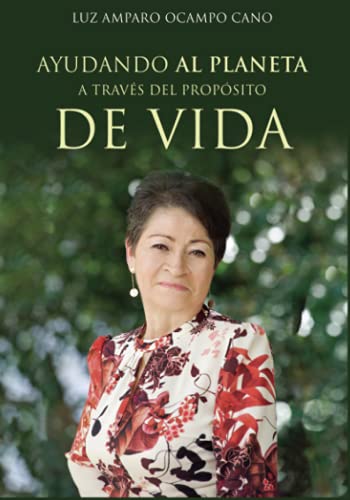 Portada de Ayudando al Planeta a Través del Propósito de Vida