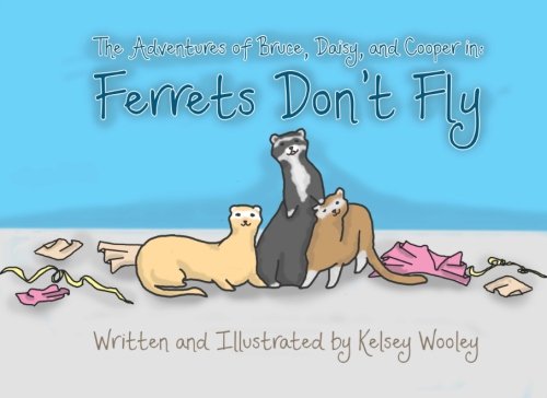 Ferrets Don't Fly