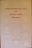 Postal history and usage of 1907 and earlier U.S. pre-cancels B00071Z764 Book Cover