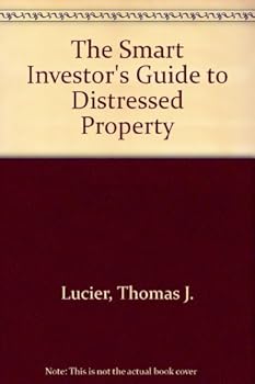 Loose Leaf The Smart Investor's Guide to Distressed Property Book