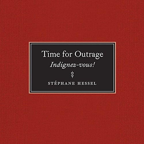 Time for Outrage - Stéphane Hessel