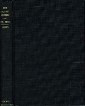 Hardcover The solitary hunters and The abyss: Two fantastic novels Book