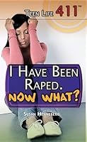 I Have Been Raped. Now What? 1499461429 Book Cover