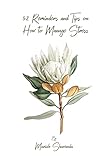 52 Reminders and Tips on How to Manage Stress
