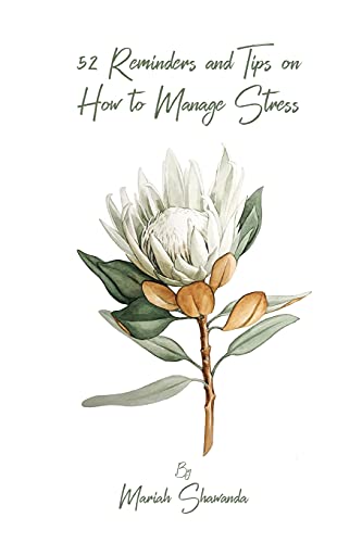 52 Reminders and Tips on How to Manage Stress