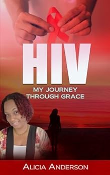 Paperback HIV My Journey Through Grace Book