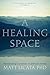 A Healing Space: Befriending Ourselves in Difficult Times