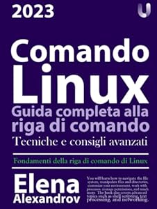 Comando Linux: Guida completa alla riga di comando
