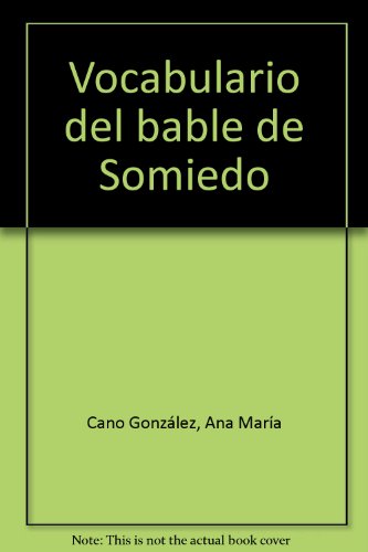 Vocabulario del bable de somiedo dictionnaire asturien lexique philologie