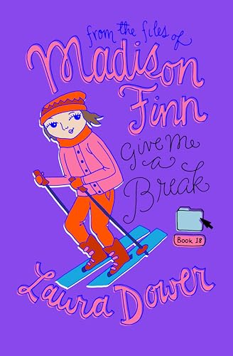 Give Me a Break (From the Files of Madison Finn Book 18)