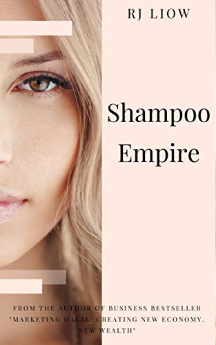 Shampoo Empire (Entrepreneurship Asia Business Series) (English Edition)